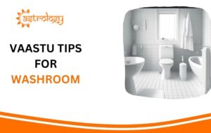 Vaastu Tips for Washroom