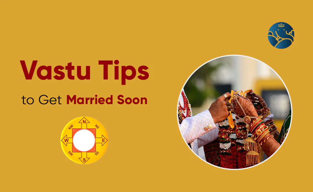 Vastu Tips for Marriage