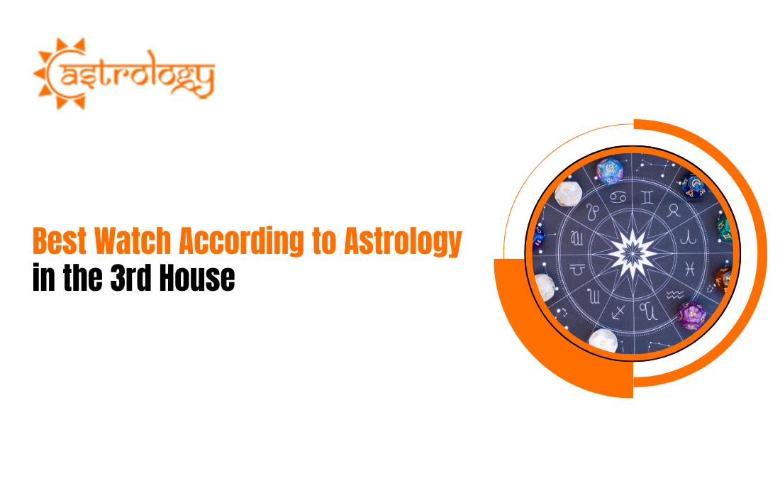 Best Watch According to Astrology