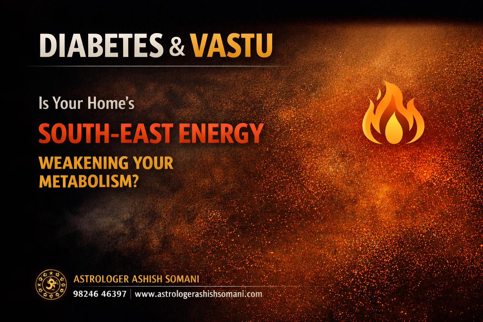 Diabetes and Vastu: How South-East Fire Imbalance Can Affect Metabolic Energy