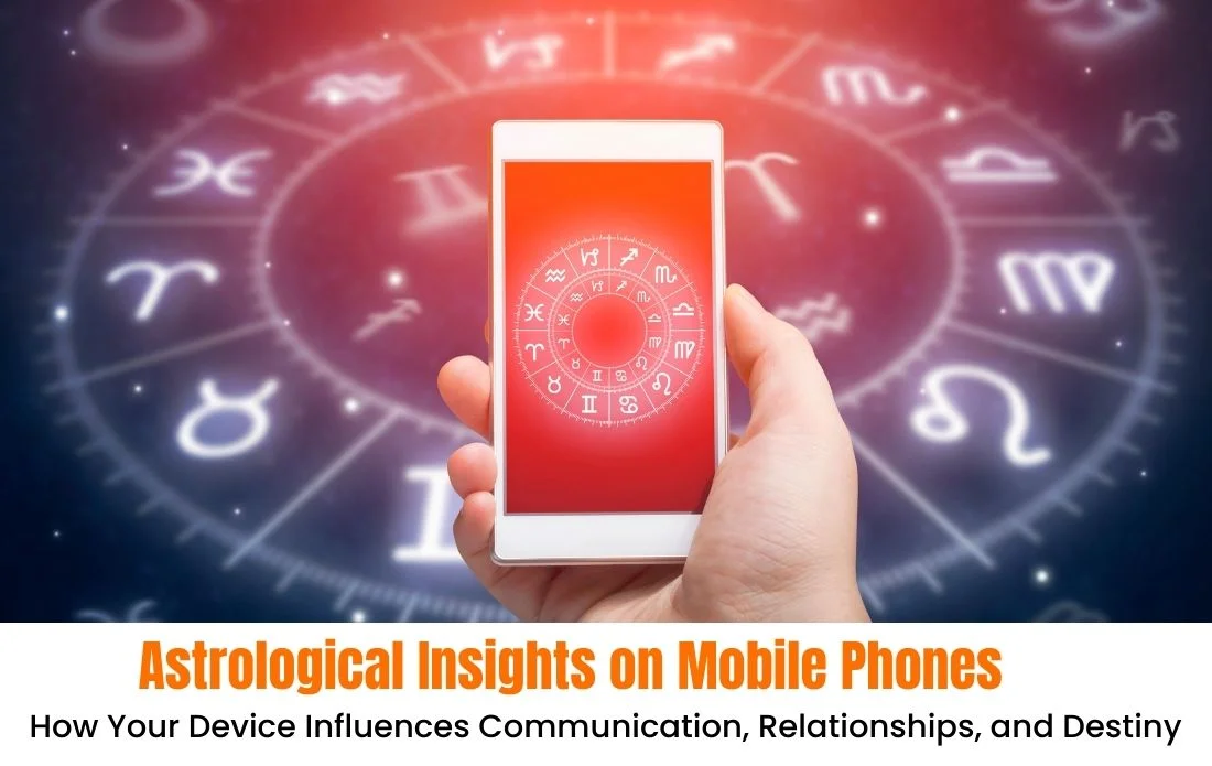 Astrological Insights On Mobile Phones