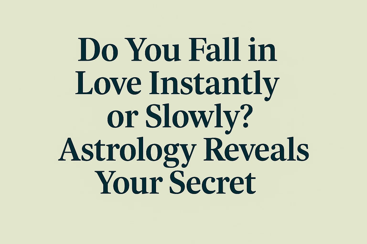 How Do You Fall in Love? Surprising Astrology Secrets Revealed!